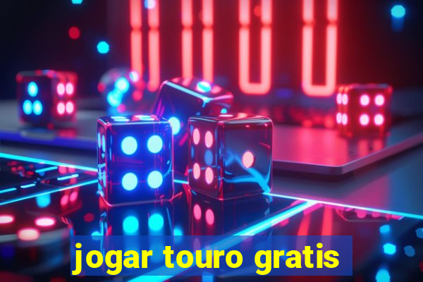 jogar touro gratis